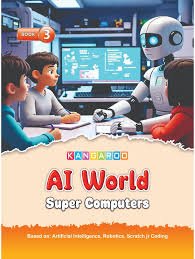Kangaroo AI World Super Computers Book 2