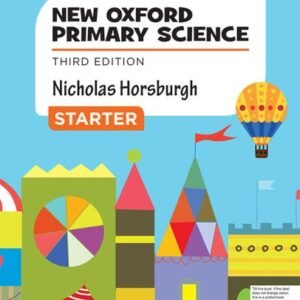 New Oxford primary Science Third Edition Book starter