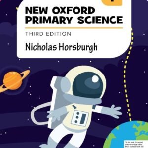 New Oxford primary Science Third Edition Book 1