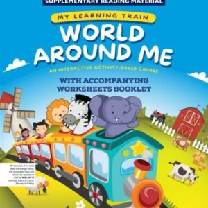 Oxford My Learning Train World Around Me Kindergarten Book