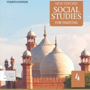 New Oxford Social Studies for Pakistan Fourth Edition Book 4