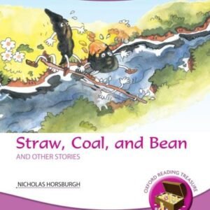 Oxford reading Treasure Straw Coal and Bean and other stories