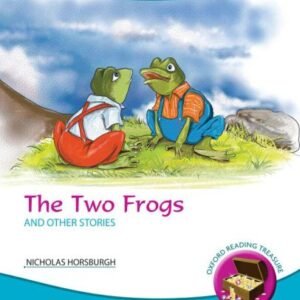 Oxford Reading Treasure The Two Frogs and other stories