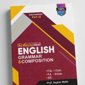 Advanced Ideal English Grammar & Composition – Intermediate Part II