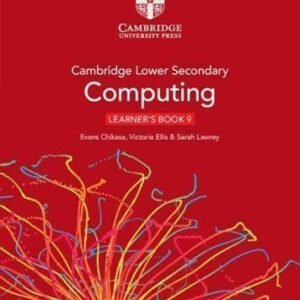 Cambridge Lower Secondary Computing Learner's Book 9 ,1st Edition