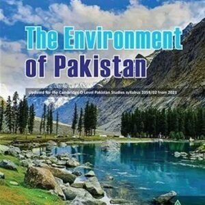 The Environment of Pakistan (Seventh Edition) by Huma Naz Sethi