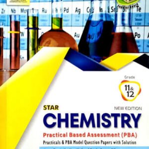 Star Chemistry Practical Based Assessment PBA Part 1 and 2 FEDERAL BOARD