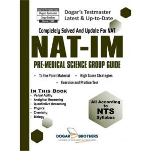 Dogar Brothers NAT-IM Pre-Medical Science Group Guide – Complete Solved