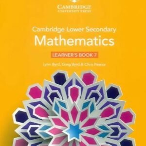 Cambridge Lower Secondary Mathematics – Learner’s Book 7