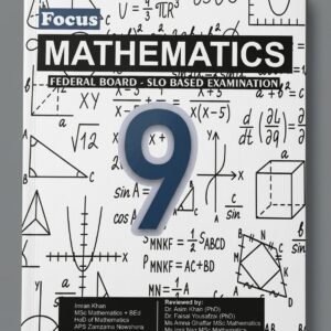 Focus Mathematics Class 9 Federal Board