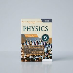 Focus Physics Guide Class 9 Federal board