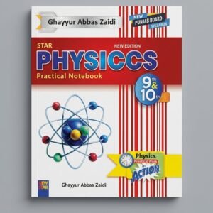 Star physic Class 9&10 Practical Note book Punjab Board