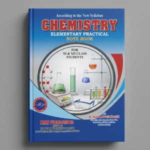 Elementary Chemistry Practical Note Book Class 11th&12th