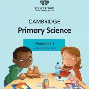 Cambridge Primary Science Workbook 1 2nd Edition