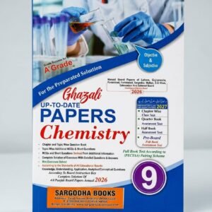 Ghazali Up to date Papers Chemistry Class 9